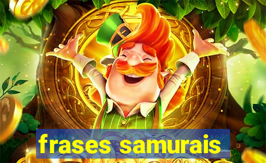 frases samurais